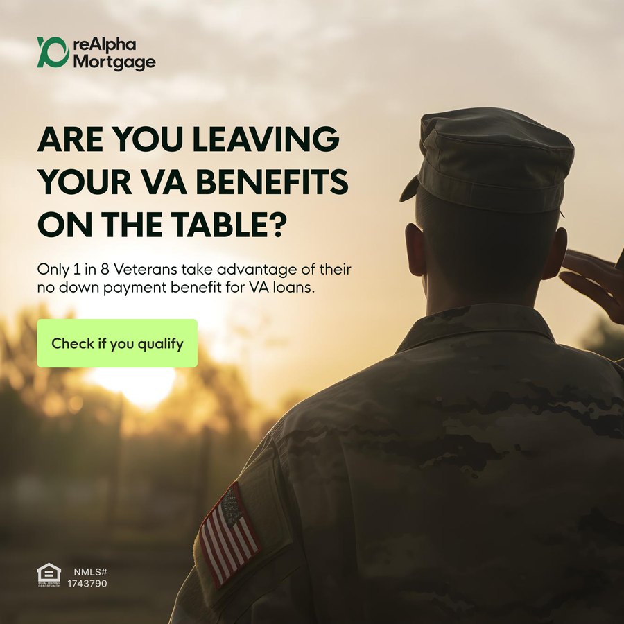 reAlpha Mortgage ad: Are you leaving your VA benefits on the table? Only 1 in 8 veterans take advantage of their no down payment benefit for VA loans.