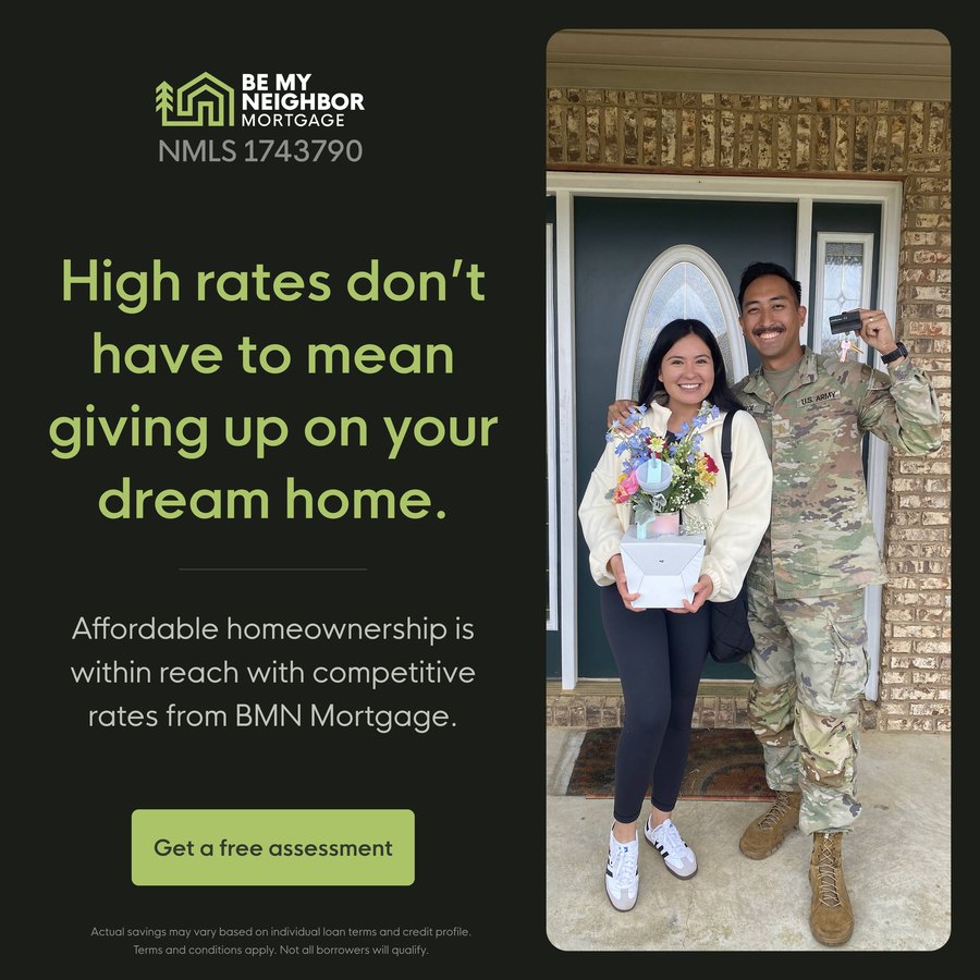 Be My Neighbor ad: High rates don’t have to mean giving up on your dream home.