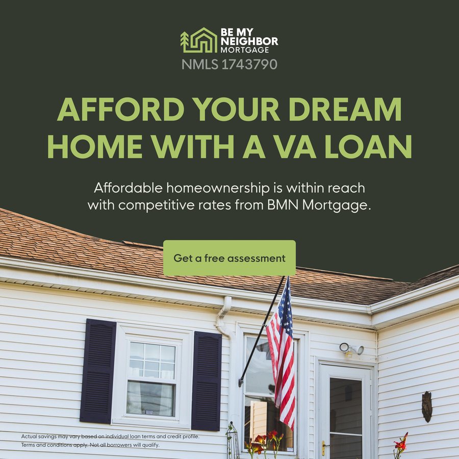 Be My Neighbor ad: Afford your dream home with a VA loan.